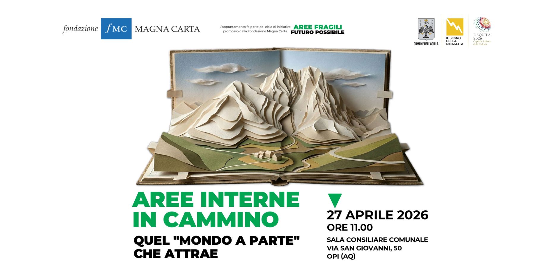 Lunedì 27 Aprile il primo incontro del ciclo "Aree fragili, futuro possibile"