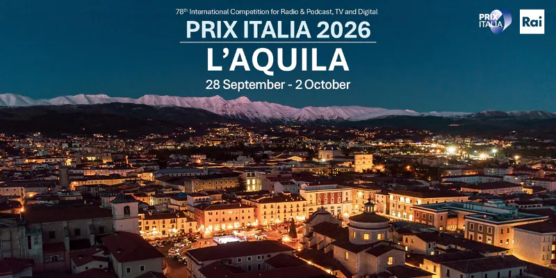 Prix Italia 2026 dal 28 settembre al 2 ottobre all'Aquila
