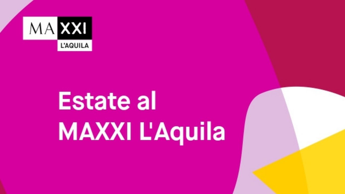 Estate al MAXXI L'Aquila