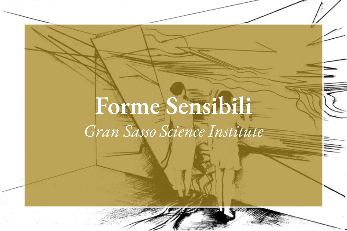Forme Sensibili - Gran Sasso Science Institute